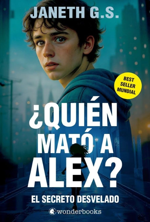 ¿Quién mató a Alex? El secreto desvelado (parte 2): El Secreto Desvelado
