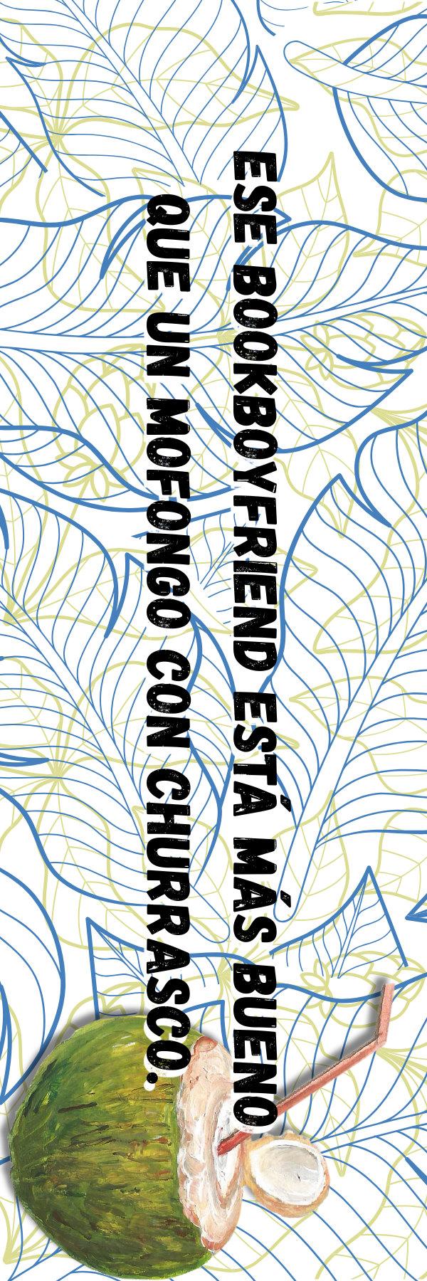 Bookmarks: Ese bookboyfriend está más bueno