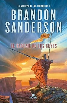 El camino de los reyes (El Archivo de las Tormentas 1)